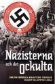 Nazisterna och det ockulta / om de morka krafter tredje riket slappte losa